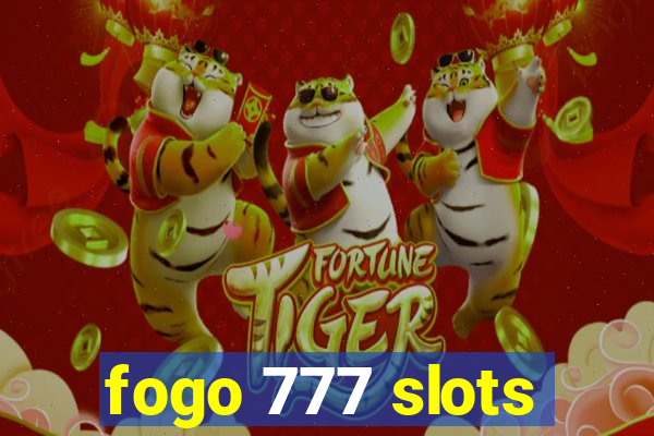 fogo 777 slots